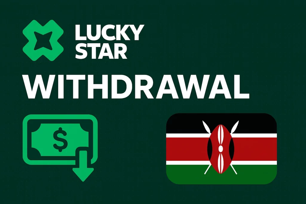 How to Withdraw money at Lucky Star Casino in Kenya